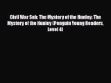 Download ‪Civil War Sub: The Mystery of the Hunley: The Mystery of the Hunley (Penguin Young