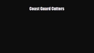 Read ‪Coast Guard Cutters Ebook Free
