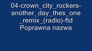 Crown City Rockers Another Day REMIX