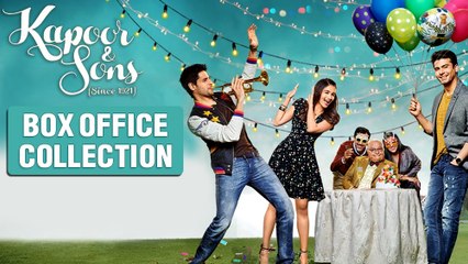 Box Office Report: Kapoor & Sons To Hit 100 Crore Club? | Sidharth Malhotra, Alia Bhatt, Fawad Khan