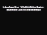 [PDF] Sydney Travel Map: 2005/2006 Edition (Periplus Travel Maps) (Australia Regional Maps)