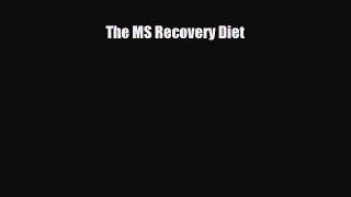 Read ‪The MS Recovery Diet‬ Ebook Free