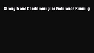 [PDF] Strength and Conditioning for Endurance Running [Download] Online