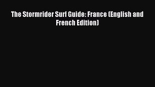 Read The Stormrider Surf Guide: France (English and French Edition) Ebook Free