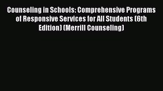 [PDF] Counseling in Schools: Comprehensive Programs of Responsive Services for All Students