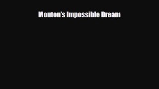 Download ‪Mouton's Impossible Dream PDF Online