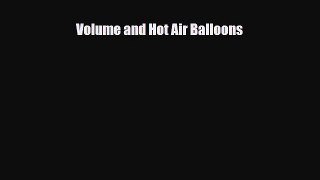 Read ‪Volume and Hot Air Balloons Ebook Free
