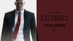 Talking HITMAN: Level Design | Part 3 | PS4