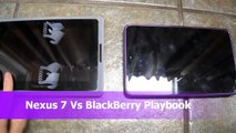 Comparison RIM BBM QNX BlackBerry Playbook vs Google Asus Nexus 7 Jelly Bean Tegra NVidia