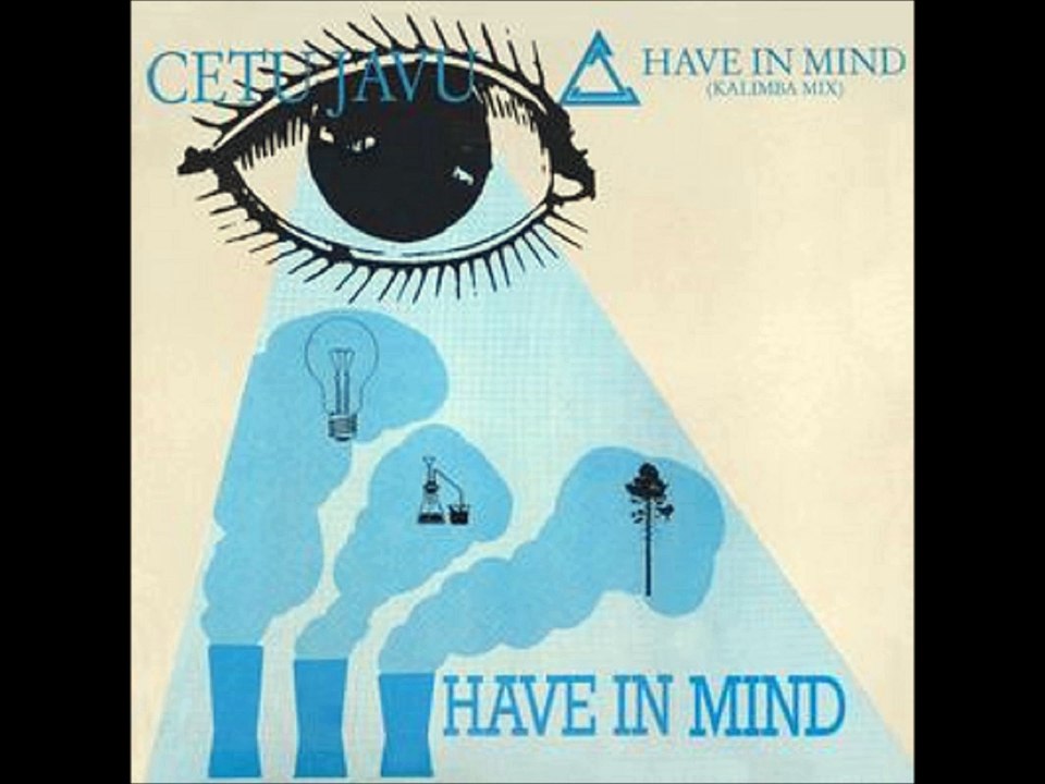 CETU JAVU.(HAVE IN MIND.(EXTENDED MIX.)(12''.)(1988.)