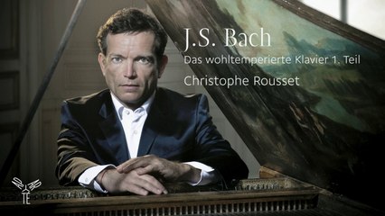 J.S. Bach - The Well-Tempered Clavier First Book/Christophe Rousset (Teaser)