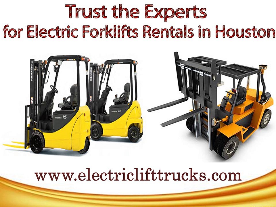 Trust the Experts for Electric Forklifts Rentals in Houston