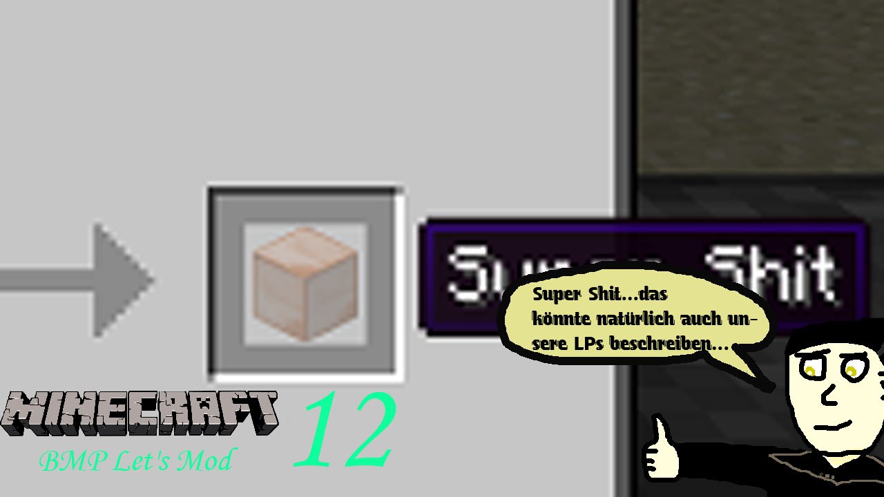 Minecraft BMP Let's Mod 12: Der Scheißmod