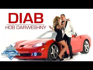 Diab - Hob Darweshny (Official Music Video) | (دياب - حب دروشني (فيديو كليب