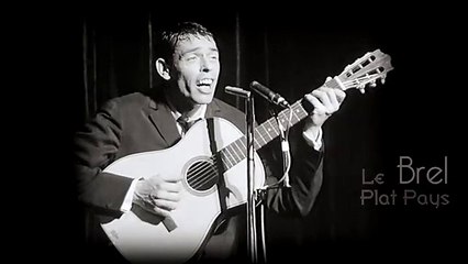 Jacques Brel sur scène "Le Plat Pays"