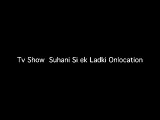 Saas Bahu Aur Saazish 22nd March 2016 Part 2 Suhani Si Ek Ladki