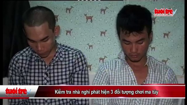 Kiểm tra nhà nghỉ phát hiện 3 đối tượng chơi ma túy