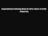 Download Inspirational Coloring Book for Girls: Hours of Faith-Filled Fun  EBook