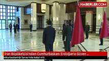 İran Büyükelçisi'nden Cumhurbaşkanı Erdoğan'a Güven Mektubu