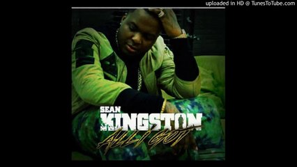 Sean Kingston - All I Got