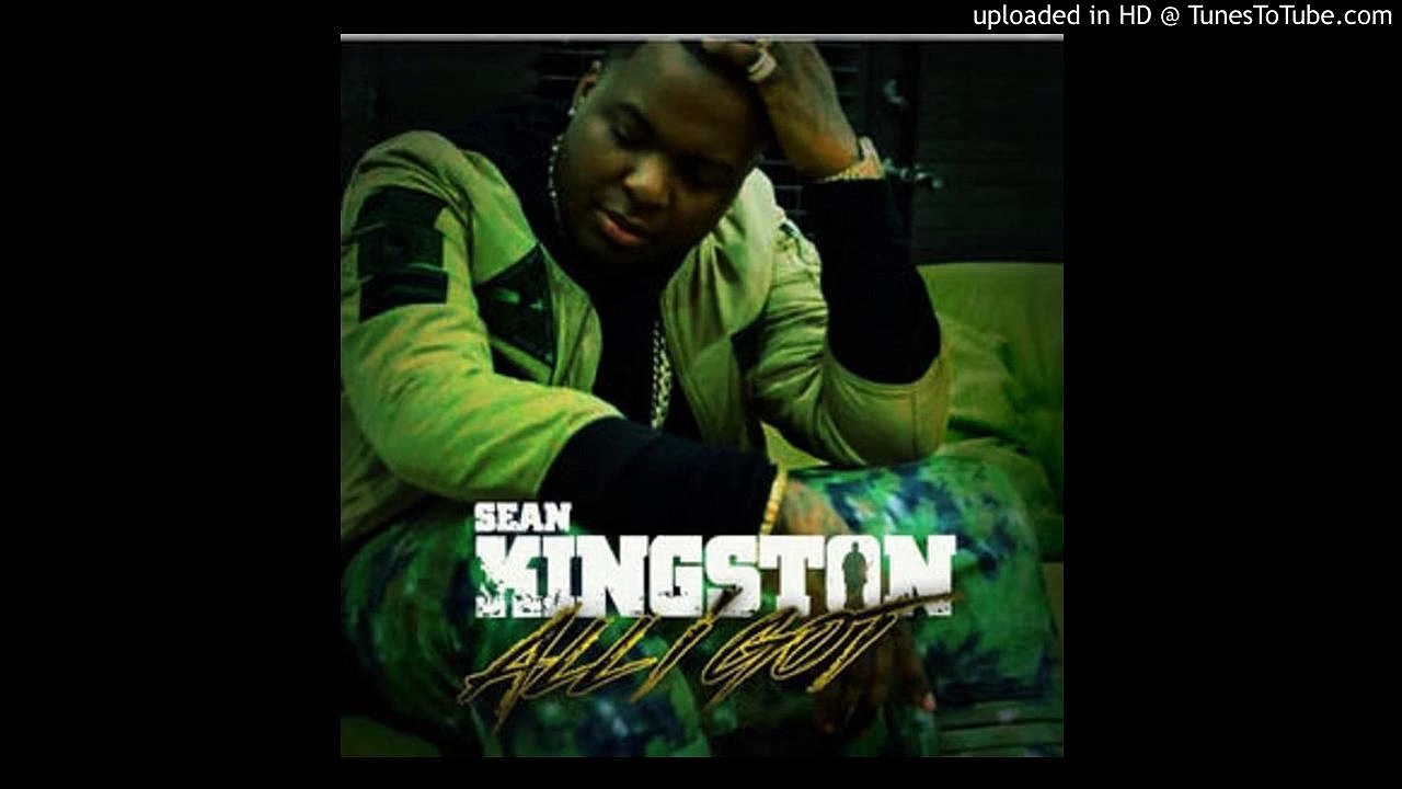 Sean Kingston - All I Got