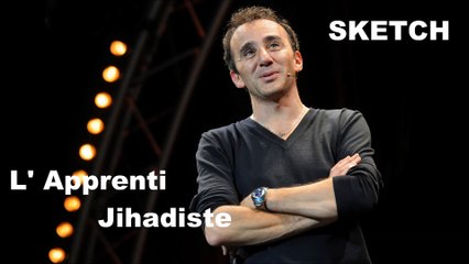 Elie Semoun - "L' Apprenti Jihadiste" (Extrait Du Dernier Spectacle "A Partager")