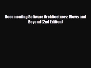 [PDF] Documenting Software Architectures: Views and Beyond (2nd Edition) [Download] Online