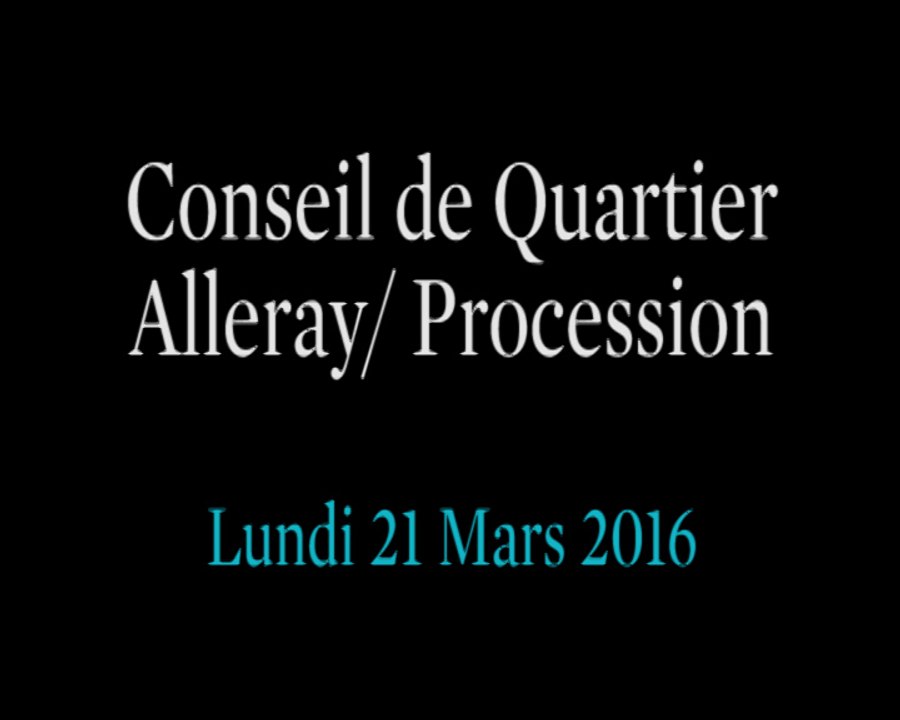 Conseil de Quartier Alleray/ Procession du Lundi 21 Mars 2016