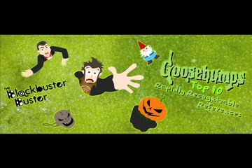 Goosebumps' Top 10 Rapidly Recognizable References by The Blockbuster Buster