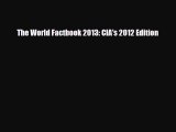 [PDF] The World Factbook 2013: CIA's 2012 Edition [Download] Online