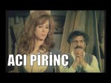 Acı Pirinç - Türk Filmi