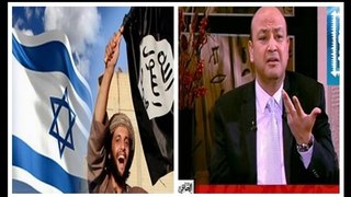عمرو اديب: لماذا لا يهاجم تنظيم داعش إسرائيل ؟.... دة تشوية لصورة الاسلام فى العالم