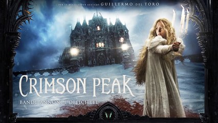 Crimson Peak / Bande Annonce Internationale VOST [Au cinéma le 14 octobre]