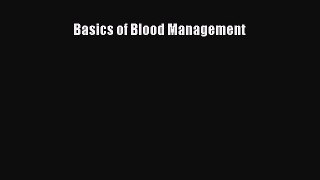 Read Basics of Blood Management Ebook Free