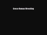 Download Greco-Roman Wrestling PDF Free