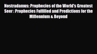 Download ‪Nostradamus: Prophecies of the World's Greatest Seer : Prophecies Fulfilled and Predictions‬