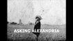 Asking Alexandria - Send Me Home [ Lyrics ]