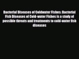 Download ‪Bacterial Diseases of Coldwater Fishes: Bacterial Fish Diseases of Cold-water Fishes