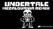 UNDERTALE - Megalovania Remix