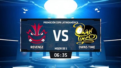 Revenge vs Owns Time - PromocionRelegacion LAN 637