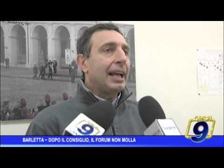 Barletta | Dopo il Consiglio Comunale, il forum non molla