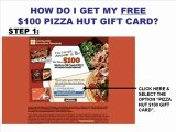 FREE $100 Pizza Hut Gift Card / Coupons / Certificate (US)