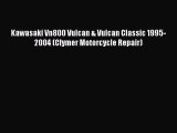 Read Kawasaki Vn800 Vulcan & Vulcan Classic 1995-2004 (Clymer Motorcycle Repair) Ebook Free