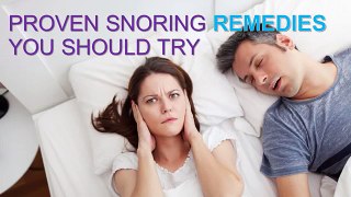 Proven Snoring Remedies You Should Try