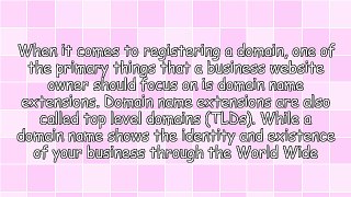 Why to Register Multiple Domain Name Extensions for Your Website?