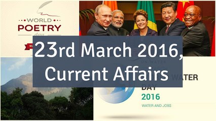 Current Affair 23 March 2016 for Competition Exams
