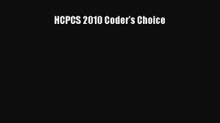 Read HCPCS 2010 Coder's Choice Ebook Free