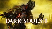 Dark Souls III : Trailer de lancement