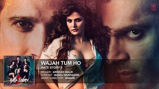 Wajah Tum Ho FULL Song - Hate Story 3 - Armaan Malik - - New Latest Bollywood Hindi Hit Video Songs Download HD 2015