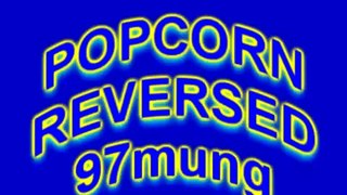 97mung -  popcorn reversed